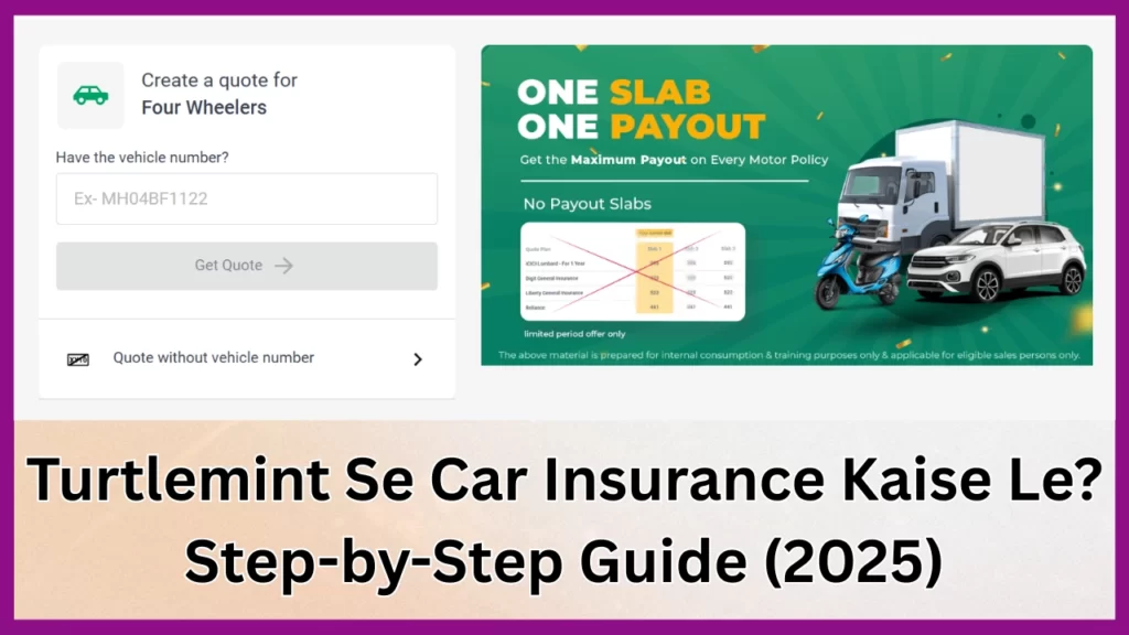 Turtlemint Se Car Insurance Kaise Le