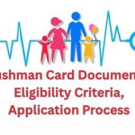 Ayushman Card Documents & Eligibility Criteria